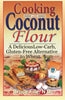 Wilderness Family Cooking with Cocnut Flour Book